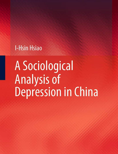 A Sociological Analysis of Depression in China