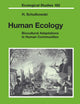 Human Ecology: Biocultural Adaptations in Human Communities (Ecological Studies, 182)