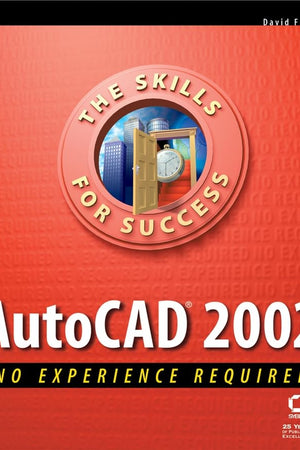 AutoCAD 2002: No Experience Required