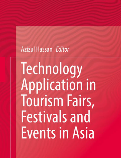 Technology Application in Tourism Fairs, Festivals and Events in Asia