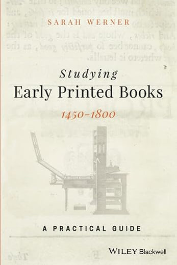 Studying Early Printed Books, 1450-1800: A Practical Guide