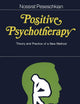 Positive Psychotherapy: Theory and Practice of a New Method