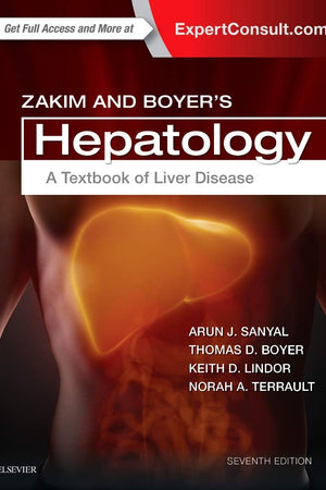 Zakim and Boyer's Hepatology: A Textbook of Liver Disease