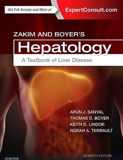 Zakim and Boyer's Hepatology: A Textbook of Liver Disease