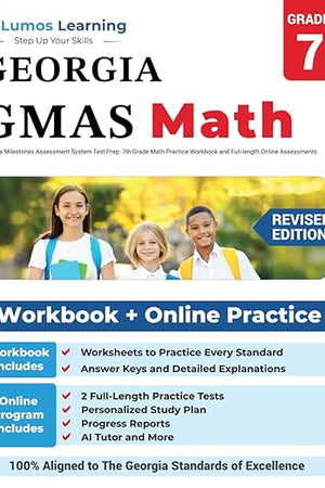 Georgia Milestones Assessment System Test Prep: 7th Grade Math Practice Workbook and Full-length Online Assessments: GMAS Study Guide (GMAS by Lumos Learning)