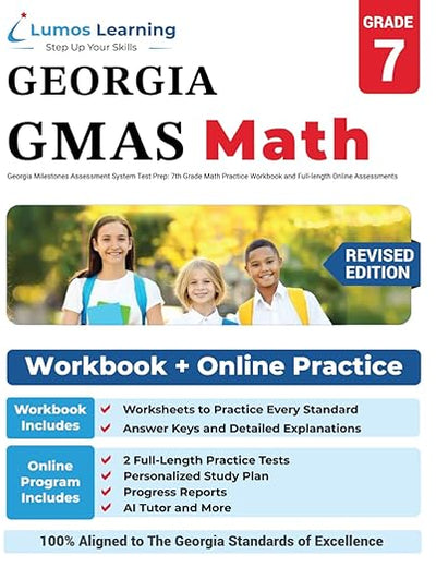 Georgia Milestones Assessment System Test Prep: 7th Grade Math Practice Workbook and Full-length Online Assessments: GMAS Study Guide (GMAS by Lumos Learning)