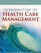 Introduction to Health Care Management: .