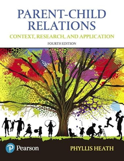 Parent-Child Relations: Context, Research, and Application