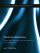 Weak Constitutionalism (Routledge Research in Constitutional Law)