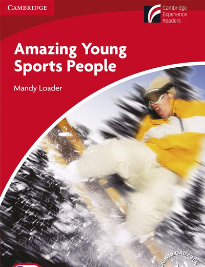 Amazing Young Sports People Level 1 Beginner/Elementary (Cambridge Experience Readers)