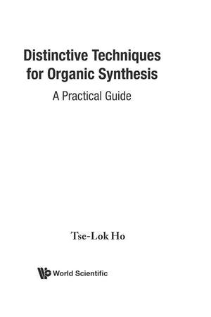 Distinctive Techniques For Organic Synthesis