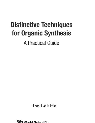 Distinctive Techniques For Organic Synthesis