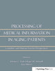 Processing of Medical information in Aging Patients: Cognitive and Human Factors Perspectives
