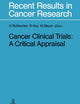 Cancer Clinical Trials: A Critical Appraisal (Recent Results in Cancer Research)