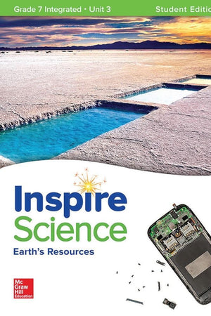 Inspire Science: Integrated G7 Write-In Student Edition Unit 3 (INTEGRATED SCIENCE)