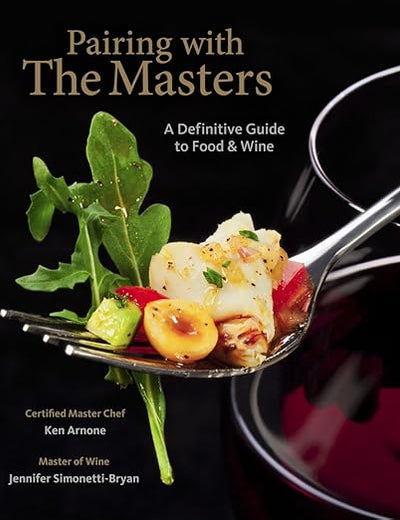 Pairing with the Masters: A Definitive Guide to Food and Wine
