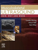Musculoskeletal Ultrasound: How, Why and When