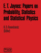 E. T. Jaynes: Papers on Probability, Statistics and Statistical Physics (Synthese Library)