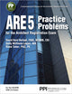 PPI ARE 5 Practice Problems for the Architect Registration Exam, 1st Edition (Paperback) – Comprehensive Practice for the NCARB 5.0 Exam