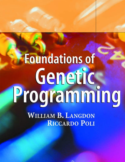 Foundations of Genetic Programming