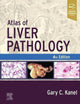 Atlas of Liver Pathology (Atlas of Surgical Pathology)