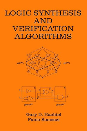 Logic Synthesis and Verification Algorithms