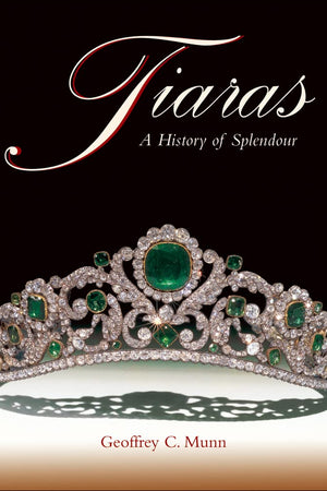 Tiaras: A History of Splendour