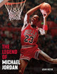 The Legend of Michael Jordan