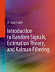 Introduction to Random Signals, Estimation Theory, and Kalman Filtering