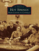 Hot Springs: From Capone to Costello (Images of America)