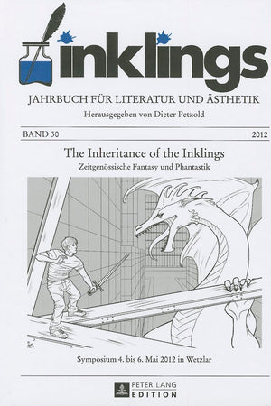 inklings – Jahrbuch für Literatur und Ästhetik: The Inheritance of the Inklings. Zeitgenössische Fantasy und Phantastik. Symposium 4. bis 6. Mai 2012 in Wetzlar (English and German Edition)