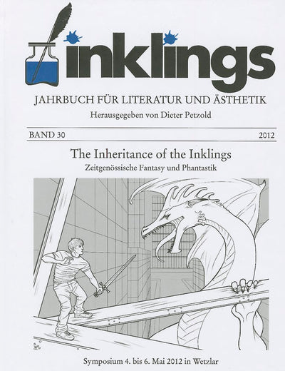 inklings – Jahrbuch für Literatur und Ästhetik: The Inheritance of the Inklings. Zeitgenössische Fantasy und Phantastik. Symposium 4. bis 6. Mai 2012 in Wetzlar (English and German Edition)