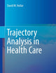 Trajectory Analysis in Health Care