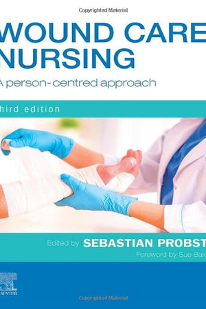 Wound Care Nursing: A person-centred approach
