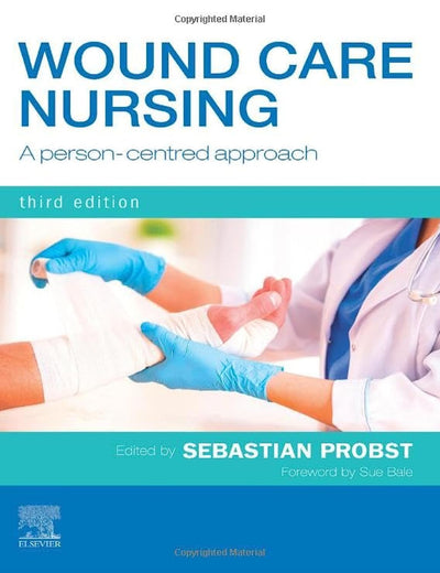 Wound Care Nursing: A person-centred approach
