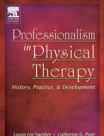 Professionalism in Physical Therapy: History, Practice, and Development