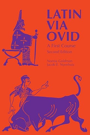 Latin Via Ovid: A First Course Second Edition