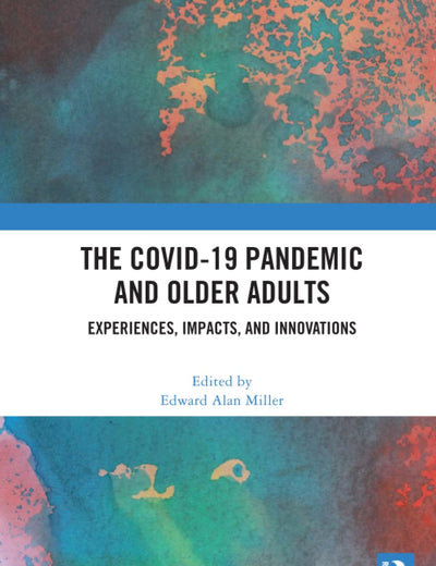 The COVID-19 Pandemic and Older Adults