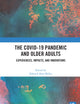 The COVID-19 Pandemic and Older Adults