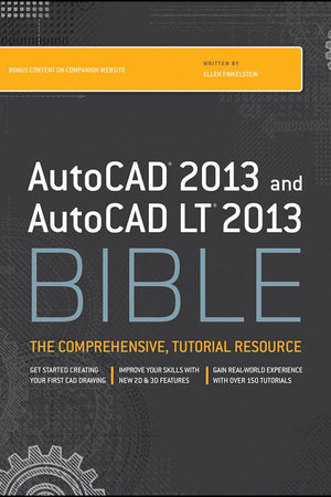 AutoCAD 2013 and AutoCAD LT 2013 Bible