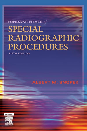Fundamentals of Special Radiographic Procedures