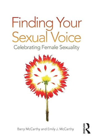 Finding Your Sexual Voice: Celebrating Female Sexuality