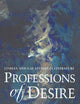Professions of Desire: Lesbian and Gay Studies in Literature