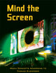 Mind the Screen: Media Concepts According to Thomas Elsaesser