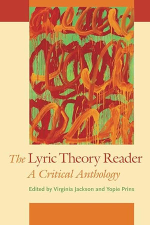 The Lyric Theory Reader: A Critical Anthology