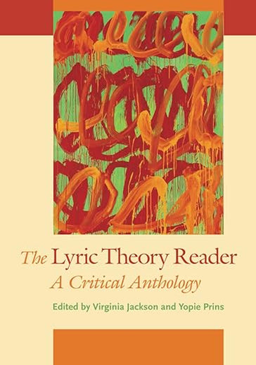 The Lyric Theory Reader: A Critical Anthology