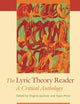 The Lyric Theory Reader: A Critical Anthology