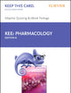 Pharmacology - E-Book on Vitalsource and Elsevier Adaptive Quizzing Package: A Patient-Centered Nursing Process Approach