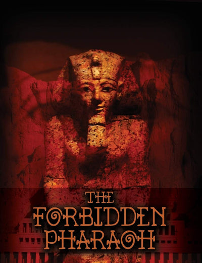 The Forbidden Pharaoh