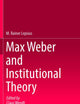 Max Weber and Institutional Theory